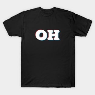 Oh T-Shirt